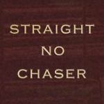 straight no chaser