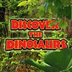 discover dinosaurs