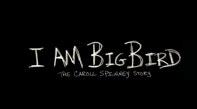What To Stream: I Am Big Bird