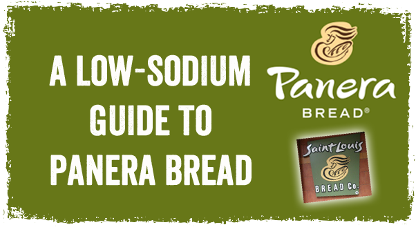 Low-Sodium Guide To Panera Bread