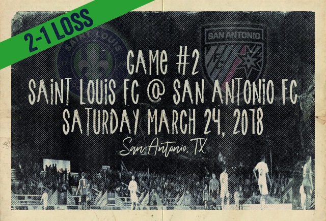 Saint Louis FC fell to San Antonio FC by a score of 2-1 on Saturday, March 24, 2018 in a United Soccer League match. 