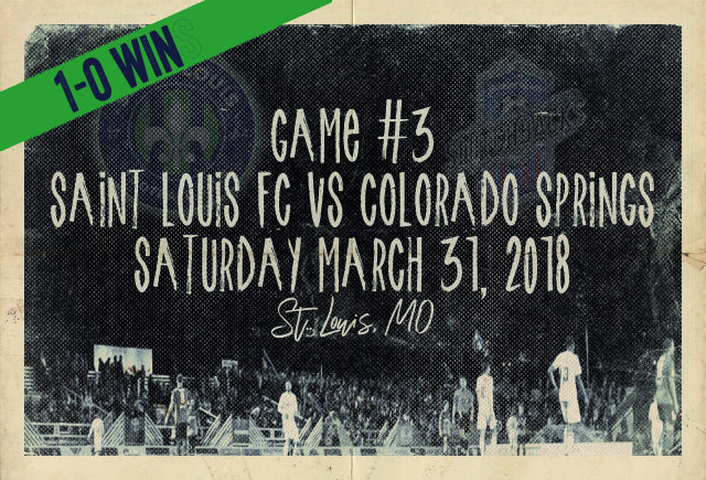 Saint Louis FC beat the Colorado Springs Switchbacks 1-0 over the weekend. The win came in the 2018 home opener at Toyota Stadium at World Wide Technology Soccer Park. 