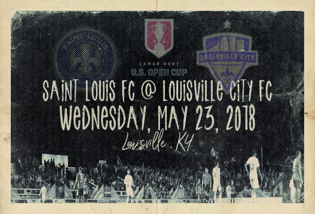Saint Louis FC travels to Louisville Wednesday to take on USL rival Lousiville City FC in the 3rd round of the 2018 Lamar Hunt U.S. Open Cup. 